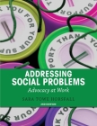 Addressing Social Problems: Advocacy at Work Cover Image