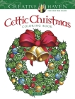 Creative Haven Celtic Christmas Coloring Book (Creative Haven Coloring Books) By Cari Buziak Cover Image