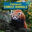 Endangered Forest Animals (Save Earth's Animals!) By Marie Allgor Cover Image