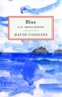 Blue: A St. Barts Memoir Cover Image