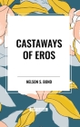 Castaways of Eros Cover Image