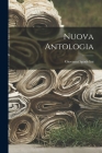 Nuova Antologia By Giovanni Spadolini Cover Image