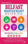 Belfast Restaurant Guide 2019: Best Rated Restaurants in Belfast, Northern Ireland - Restaurants, Bars and Cafes Recommended for Visitors - Guide 201 Cover Image