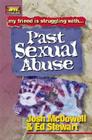 Past Sexual Abuse (Friendship 911) By Josh McDowell, Ed Stewart Cover Image