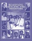 Scientists, Healers, and Inventors: An Introduction for Young Readers (Book of Black Heroes) By Wade Hudson Cover Image