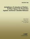 Airtightness Evaluation of Shelter-in-Place Spaces for Protection Against Airborne Chembio Releases Cover Image