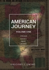 American Journey: Lineage, Legacy, Pride and Change By Gregory J. Ewing Cover Image