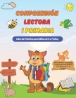 Libro Comprensión Lectora 1 Primaria: Cuaderno de Práctica para Niños de 6 a 7 Años By Prepaplus Publicaciones Cover Image