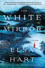 The White Mirror: A Mystery (Li Du Novels #2) By Elsa Hart Cover Image
