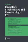 Reviews of Physiology, Biochemistry and Pharmacology 139 Cover Image