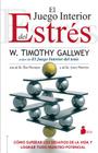 Juego Interior del Estr's, El By Timothy Gallway, W. Timothy Gallwey Cover Image