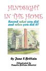 Hindsight in the Home: Record What You Did and When You Did It Cover Image