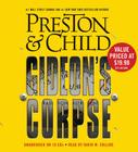 Gideon's Corpse Lib/E (Gideon Crew #2) By Douglas Preston, Lincoln Child, David W. Collins (Read by) Cover Image