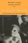 A Good Death: Conversations with East Londoners Cover Image