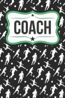 Soccer Strategy Notebook for Coaches: Coaching Playbook for Soccer Coaches and Assistant Coaches By Soccer Fan Books Cover Image