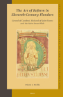 The Art of Reform in Eleventh-Century Flanders: Gerard of Cambrai, Richard of Saint-Vanne and the Saint-Vaast Bible (Studies in the History of Christian Traditions #128) By Diane J. Reilly Cover Image