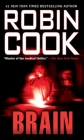 Brain (A Medical Thriller) By Robin Cook Cover Image
