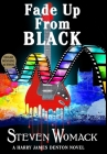 Fade Up from Black By Steven Womack Cover Image