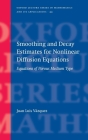 Smoothing and Decay Estimates for Nonlinear Diffusion Equations: Equations of Porous Medium Type Cover Image