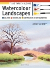 Take Three Colours: Watercolour Landscapes: Start to paint with 3 colours, 3 brushes and 9 easy projects By Geoff Kersey Cover Image
