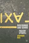 Discourse and Genre: Using Language in Context (Perspectives on the English Language #10) By Stephen Bax Cover Image
