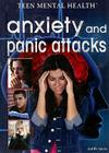 Anxiety and Panic Attacks (Teen Mental Health) Cover Image