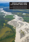 Drivers of Landscape Change in the Northwest Boreal Region Cover Image