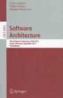 Software Architecture: 5th European Conference, ECSA 2011, Essen, Germany, September 13-16, 2011, Proceedings By Ivica Crnkovic (Editor), Volker Gruhn (Editor), Matthias Book (Editor) Cover Image