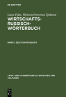Wirtschaftsrussisch-Wörterbuch, Band I, Deutsch-Russisch Cover Image