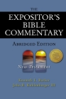The Expositor's Bible Commentary - Abridged Edition: New Testament By Kenneth L. Barker, John R. Kohlenberger III Cover Image