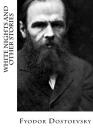 White Nights and Other Stories By Constance Garnett (Translator), Bibliophile Pro (Editor), Fyodor Dostoevsky Cover Image