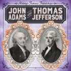 John Adams and Thomas Jefferson Cover Image