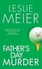 Father's Day Murder (A Lucy Stone Mystery #10) By Leslie Meier Cover Image