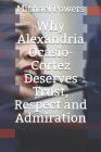 Why Alexandria Ocasio-Cortez Deserves Trust, Respect, and Admiration By Michael Powers Cover Image