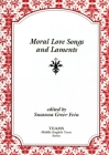 Moral Love Songs and Laments PB (Teams Middle English Texts) Cover Image