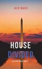 House Divided (A Luke Stone Thriller-Book 7) By Jack Mars Cover Image