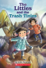 The Littles and the Trash Tinies Cover Image