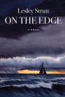On the Edge By Lesley Strutt Cover Image