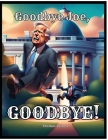 Goodbye Joe, Goodbye! Cover Image
