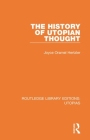 The History of Utopian Thought By Joyce Oramel Hertzler Cover Image
