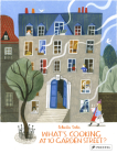 What’s Cooking at 10 Garden Street?: Recipes for Kids From Around the World By Felicita Sala Cover Image