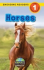 Horses: Animals That Make a Difference! (Engaging Readers, Level 1) By Ashley Lee, Alexis Roumanis (Editor) Cover Image