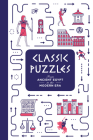 Classic Puzzles: From Ancient Egypt to the Modern Era Cover Image