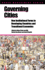 Governing Cities: New Institutional Forms in Developing Countries and Transitional Economies (Urban Management) By Meine Pieter Van Dijk (Editor) Cover Image
