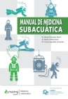Manual de medicina subacuática By Manuel Salvador Marín (Director) Cover Image