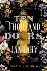 The Ten Thousand Doors of January By Alix E. Harrow Cover Image