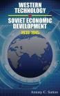 Western Technology and Soviet Economic Development 1930 to 1945 Cover Image