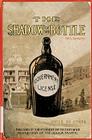 The Shadow Of The Bottle 1915 Reprint: Published In The Interest Of Nation-Wide Prohibition Of The Liquor Traffic By Ross Brown Cover Image