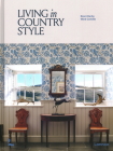 Living in Country Style By Brent Darby, Wink Colville Cover Image