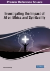 Investigating the Impact of AI on Ethics and Spirituality Cover Image
